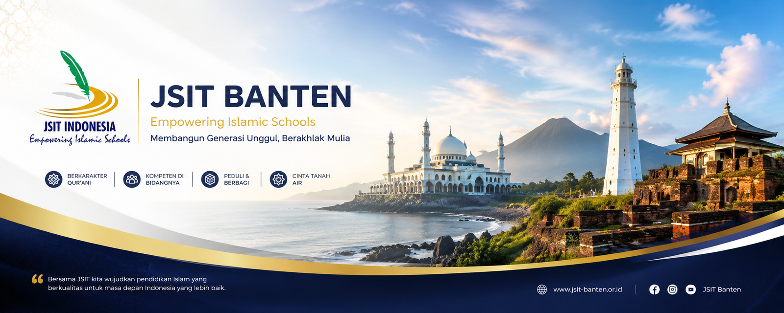 JSIT Banten Membangun Generasi Unggul, Berkarakter dan Qurani
